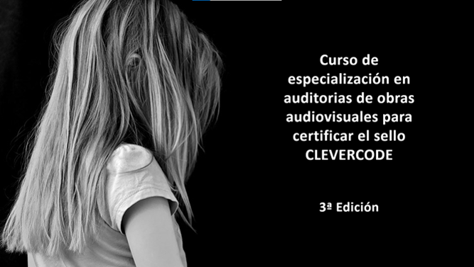 3ª Edición - Curso de especialización en auditorias de obras audiovisuales para certificar el sello CLEVERCODE
